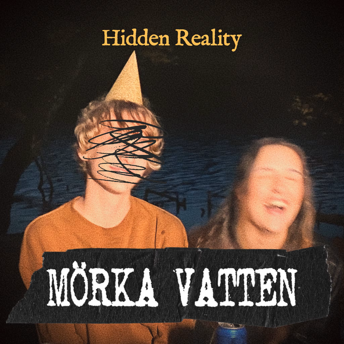 Mörka Vatten, Mordgåta (SE), Hidden Reality