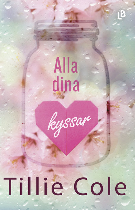 Alla dina kyssar