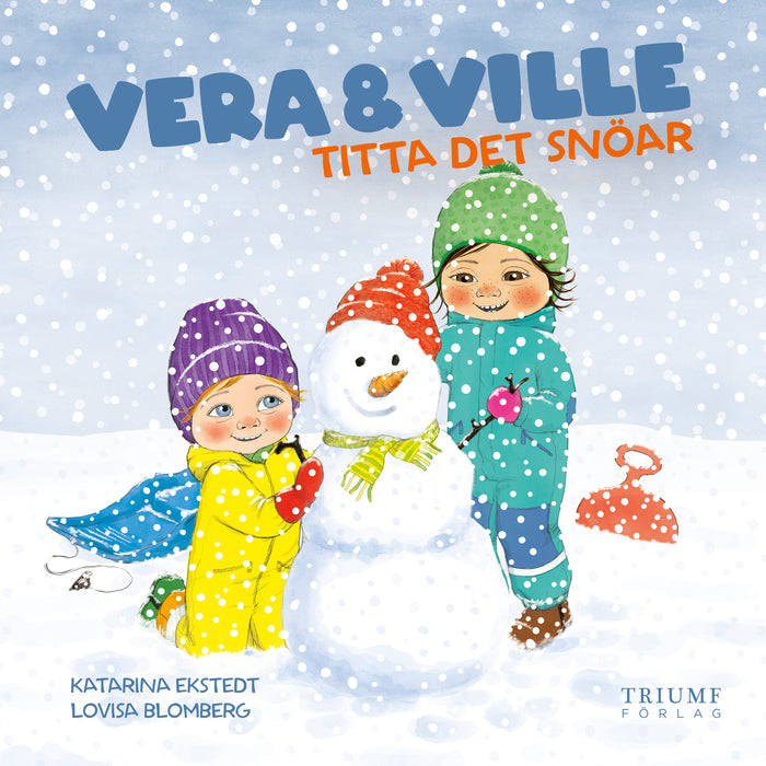 Vera och Ville titta det snöar!