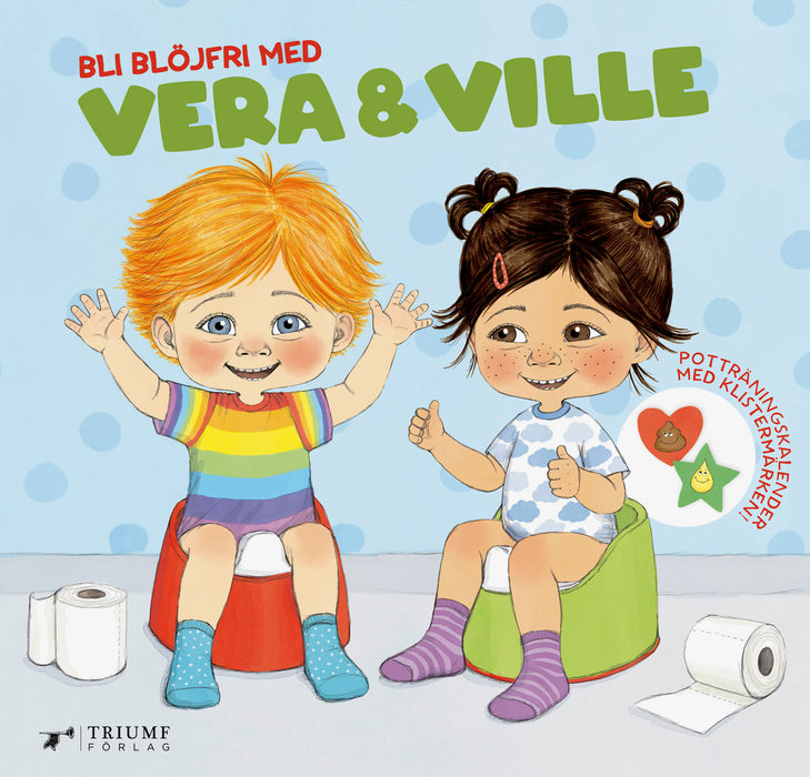 Vera och Ville potträningskalender : bli blöjfri!